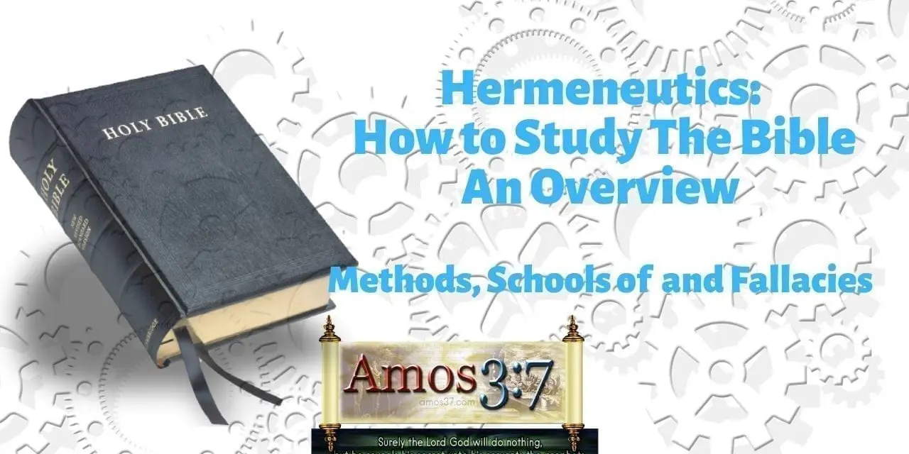 Biblical Hermeneutics Rightly Dividing Gods Word