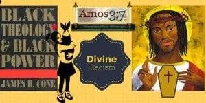 Black Liberation Theology Another Jesus Devine Racism James H Cone