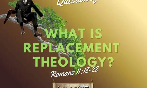 What is Replacement Theology Explained
