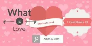What is Love Expositional Teaching Audio