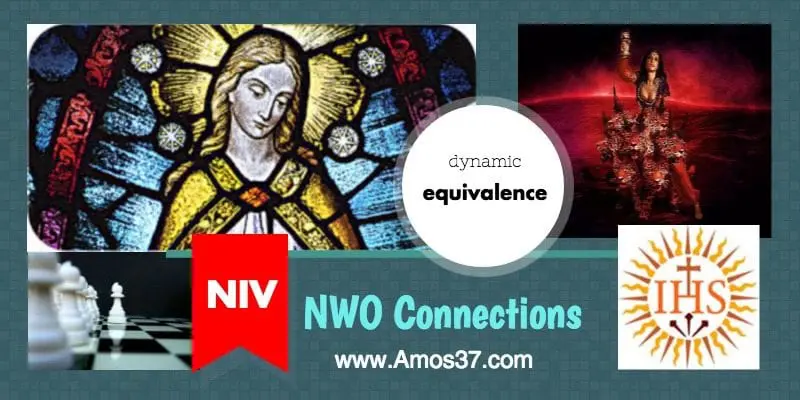 NIV, New Age, Jesuit Bible, NWO,