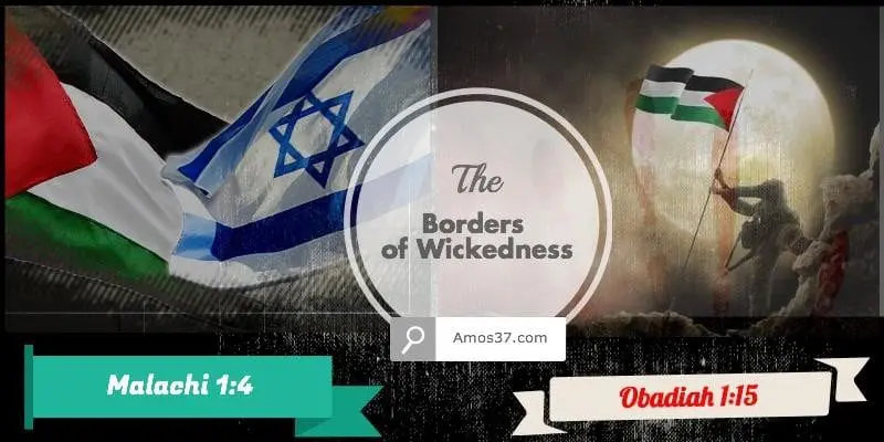 Obadiah, Edom, Esau, Border of Wickedness,