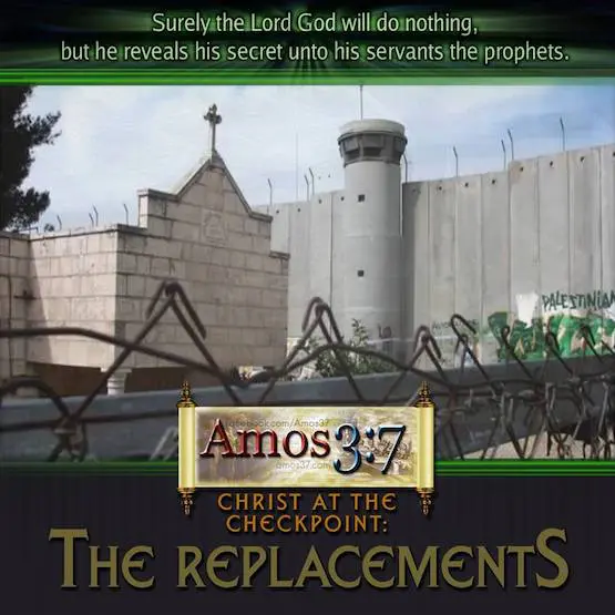 Christ at the Checkpoint, Replacement Theology, Antisemitism,
