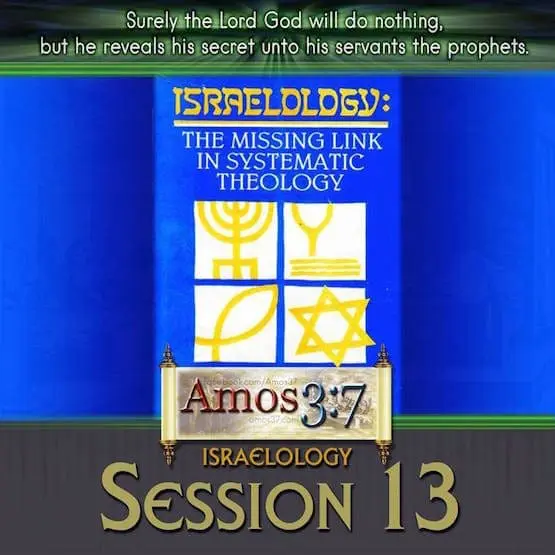 Israelology Session 13