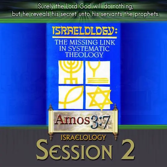 Israelology Session 02