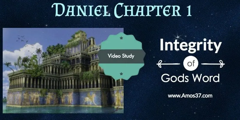 Daniel, Ch. 1, Babylon, Study,