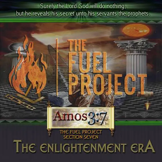 The FUEL Project- Section 7: The Enlightenment Era