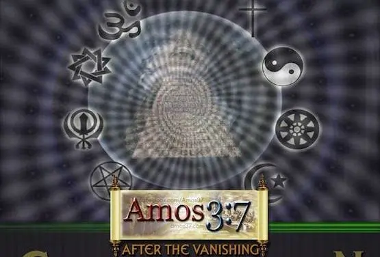 After The Vanishing Ch. 13 Spiritual Deception