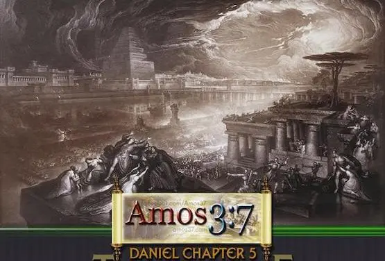 Daniel Chapter 5 The Fall of Babylon