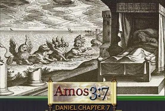 Daniel Chapter 7 Visions of The Four Beasts