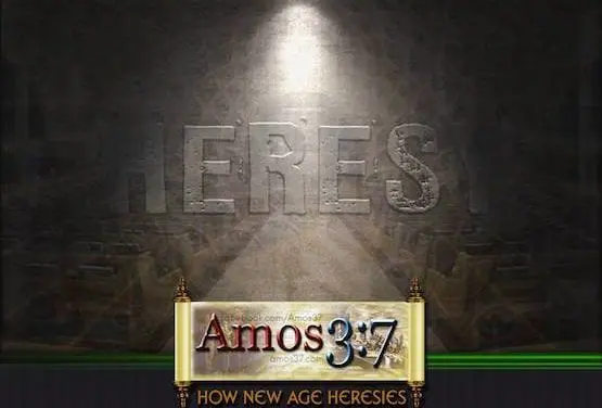 How New Age Heresies Are In The Church