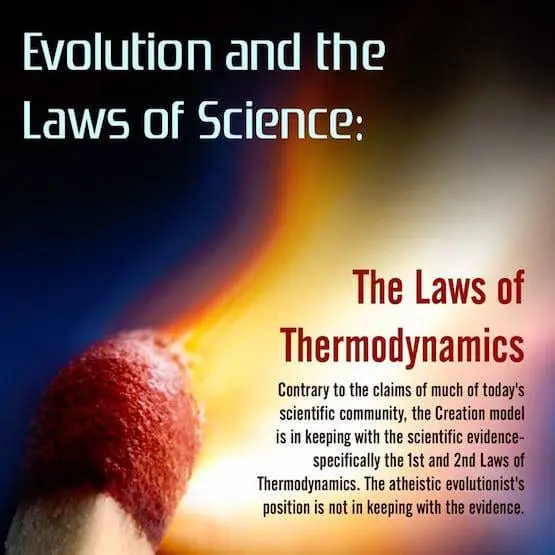 What Are the Laws of Thermodynamics, and How Do They Confirm Biblical Creation?