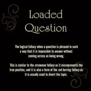 Logical Fallacy Loaded Question - Amos37