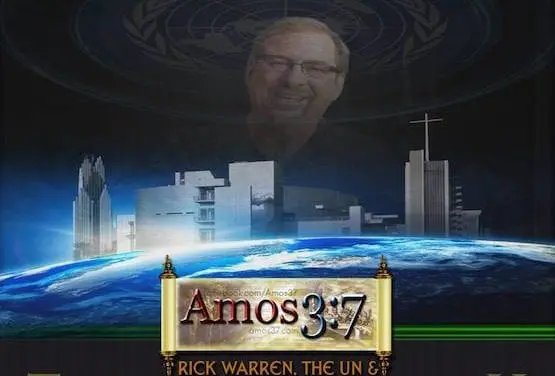 Rick Warren The UN & The Global Church Part 2