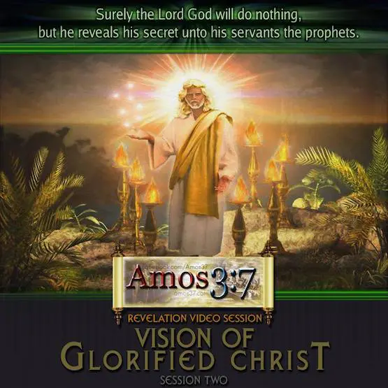 Revelation Session 02 Vision of Glorified Christ