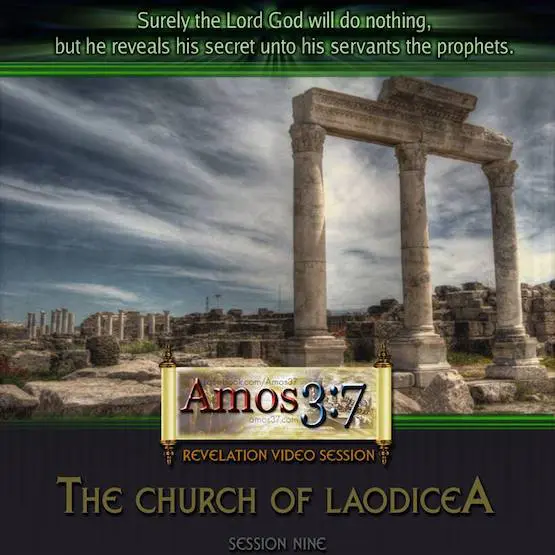 Revelation Session 09 The Church of Laodicea
