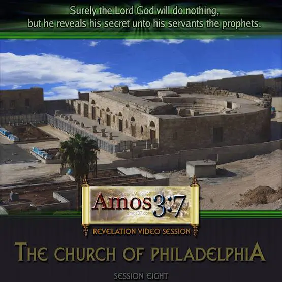 Revelation Session 08 The Church of Philadelphia