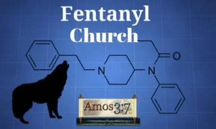 The Fentanyl Church Discernment Examined as Spiritual Warfare