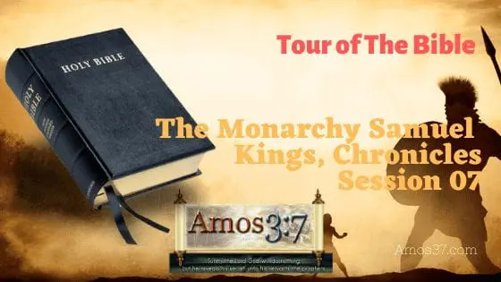 Bible Study on The Monarchy: Samuel, Kings, Chronicles
