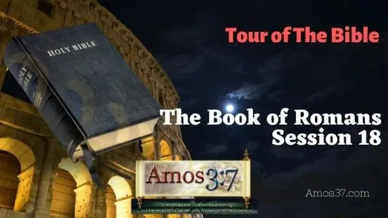 Tour of The Bible Session 18 Video