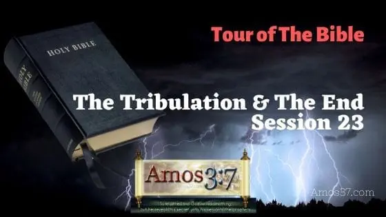 Tour of The Bible Session 23 Video