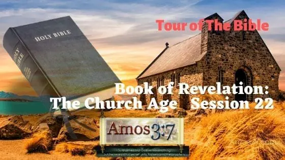 Tour of The Bible Session 22 Video