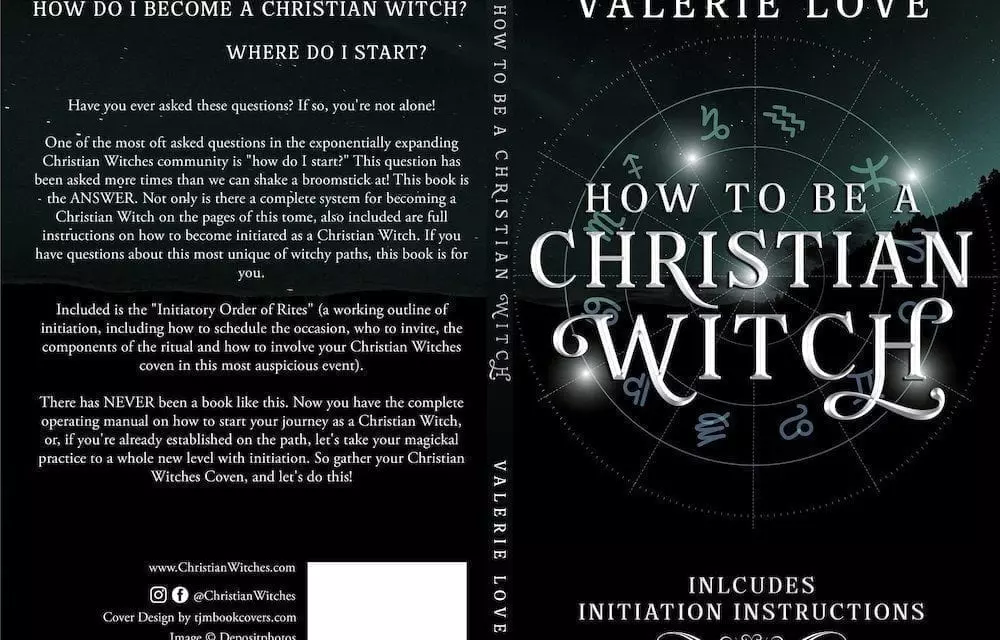 Christian Witches a Growing Cult of Mixture Examined