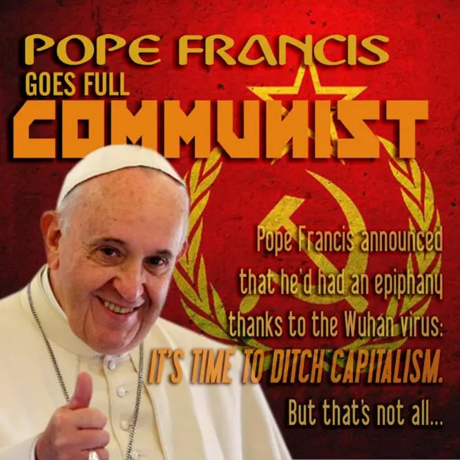 pope francis, communist, marxist, globalism, one world religion,