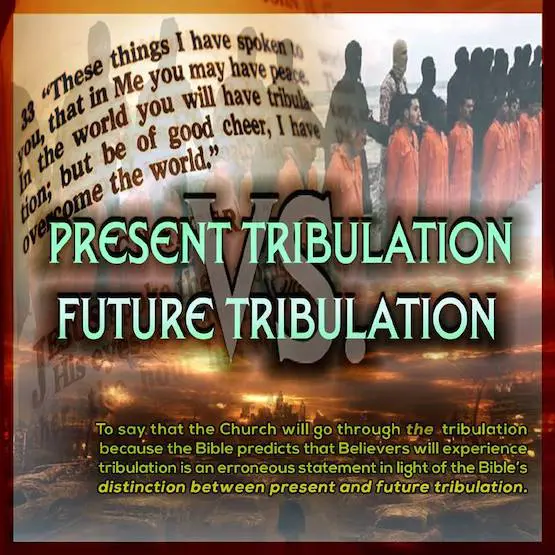 Comparing the Churches Tribulations vs. The Tribulation
