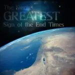 Signs of the End Times in a Nutshell: What You Need to Know