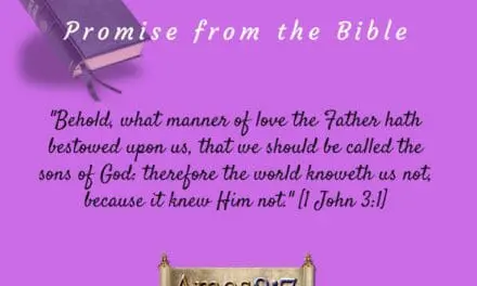 Promises from the Bible “To Be Called The Sons of God”