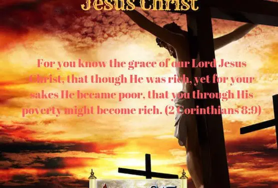 Growing in Grace, The Grace of Our Lord Jesus Christ