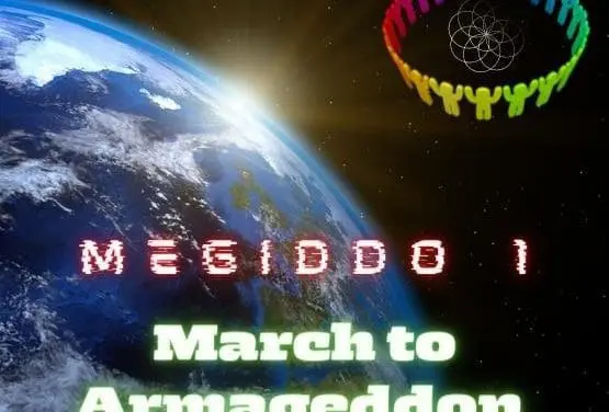 Megiddo 1 The NWO & Bible Prophecy March to Armageddon
