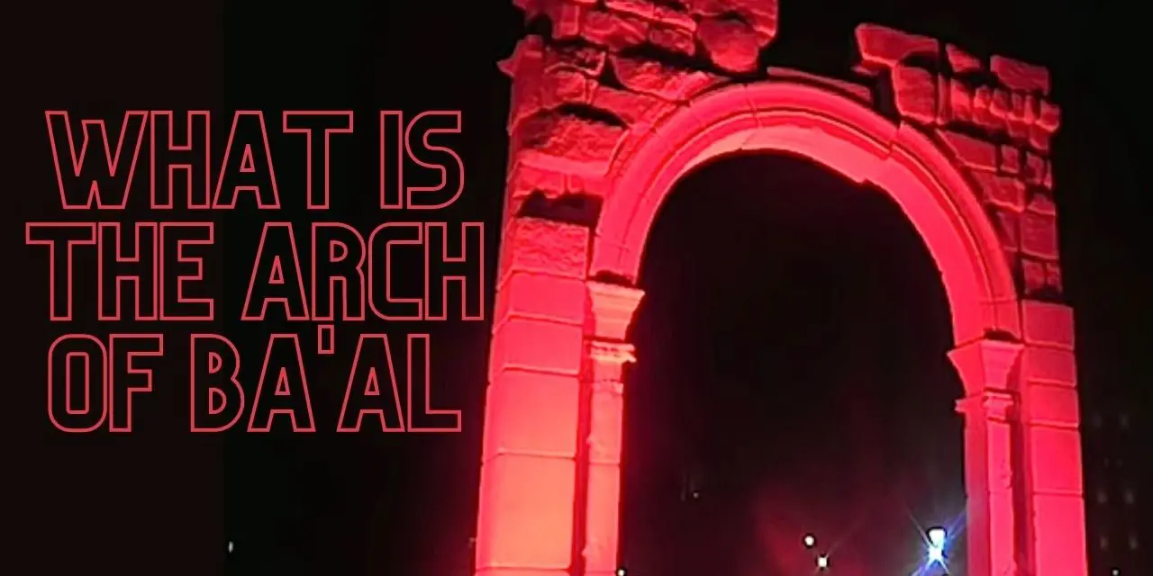 The Arch of Baal Syria and The Global Agenda