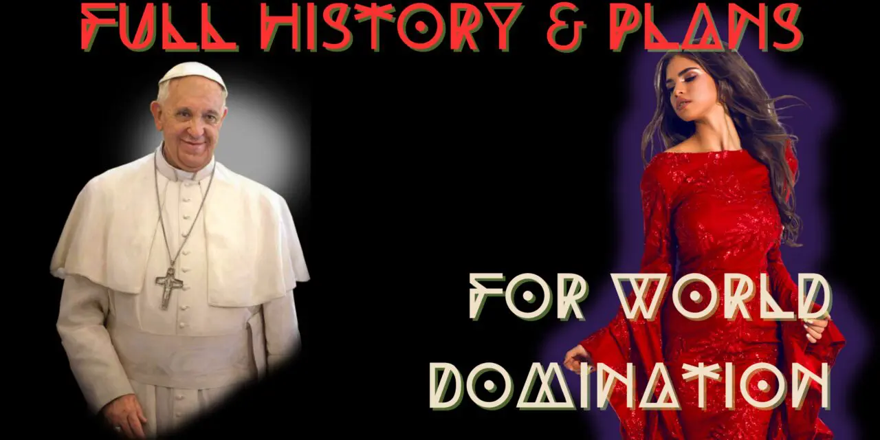 Jesuit Plans of World Domination – History of Society for Jesus