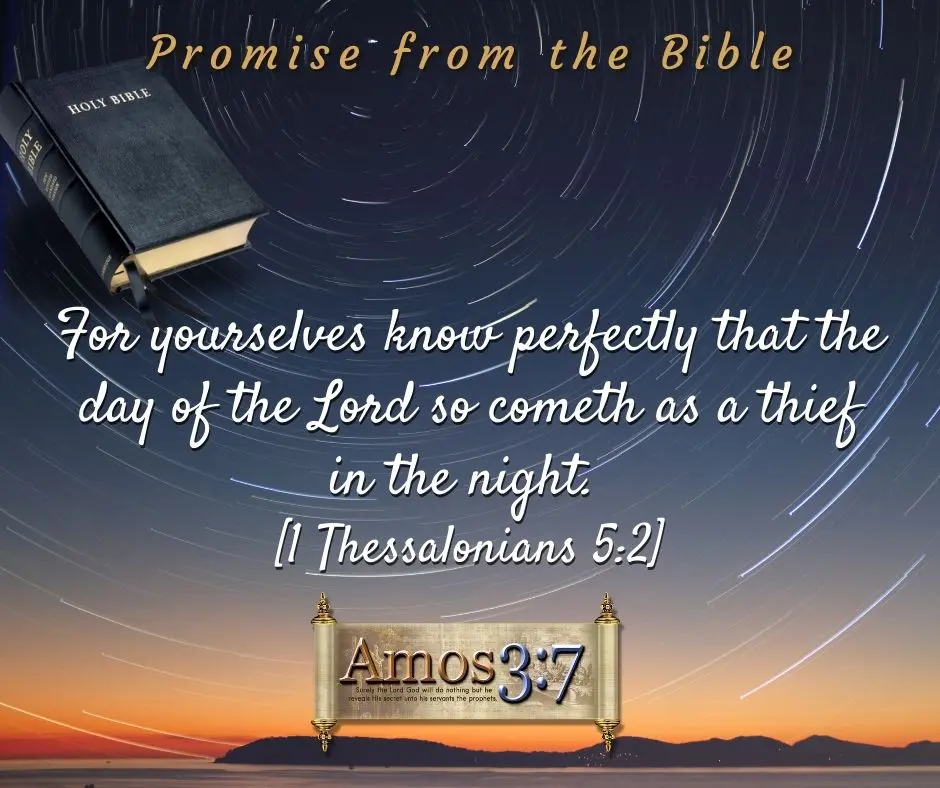 Gods Promises, 1 Thessalonians 5:2, Day of the Lord, Comes, Thief in the Night,