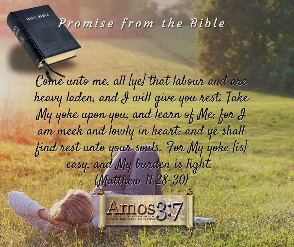 Gods Promises, Matthew 11:28-30, I will Give you Rest,