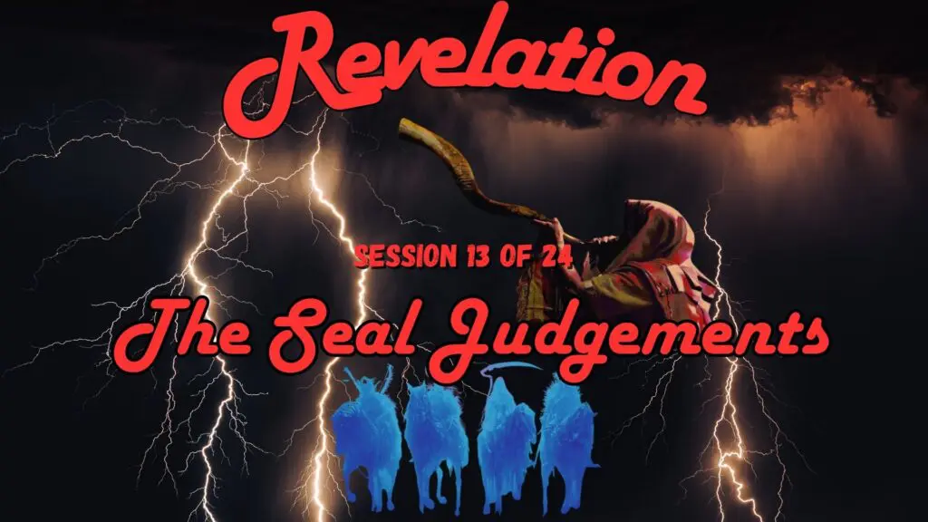 Revelation 13, Seal Judgements,