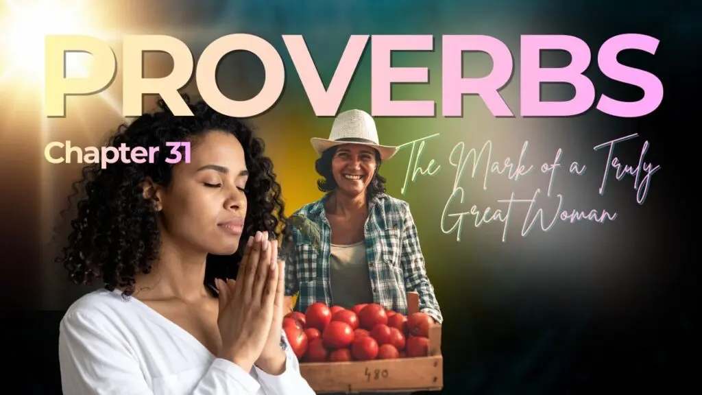 Proverbs chapter 31, Wise woman, great woman, Godly wife,