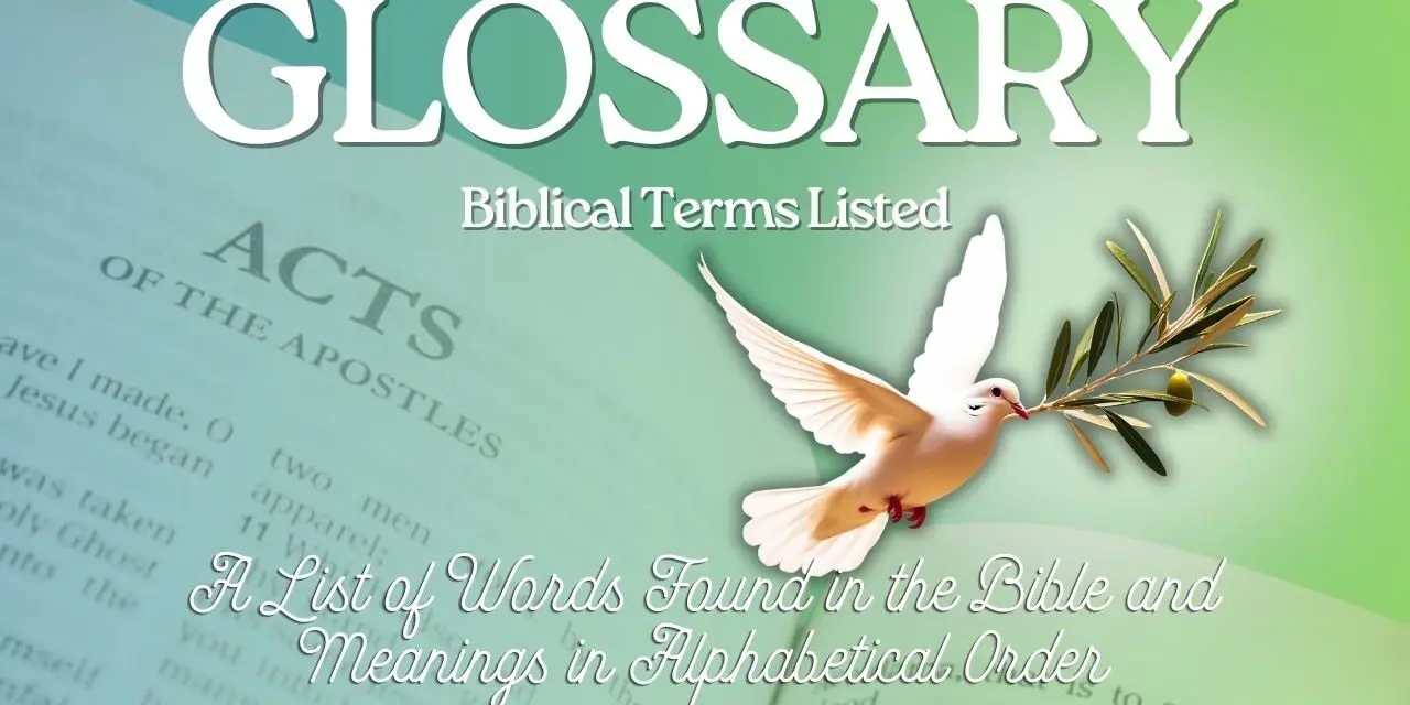 List of Prophetic Words: Glossary of Terms and Their Meanings in the Bible