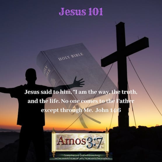 Jesus 101, Messiah, scriptures, salvation,
