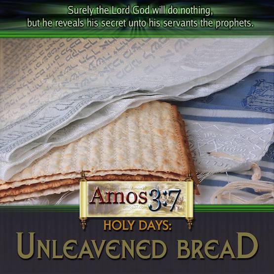 Feast of Unleavened Bread, Leviticus 23, Prophecies, Hebrew, Roots,