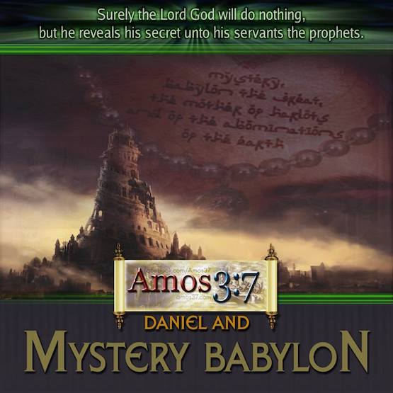 Daniel and Mystery Babylon