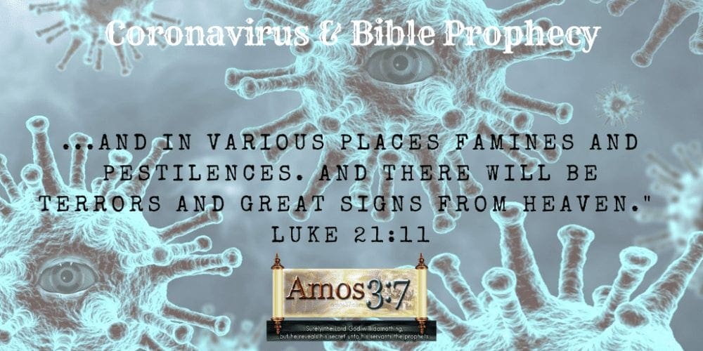 Coronavirus Disease COVID 19 Bible Prophecy Amos37 coronavirus-disease-covid-19-bible-prophecy-amos37